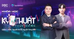 Khóa học kỹ thuật thực chiến chứng khoán cho nhà đầu tư