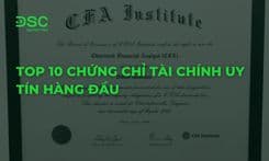 Top 10 chứng chỉ tài chính uy tín hàng đầu hiện nay