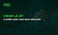 VWAP là gì? 6 chiến lược giao dịch hiệu quả với chỉ báo VWAP