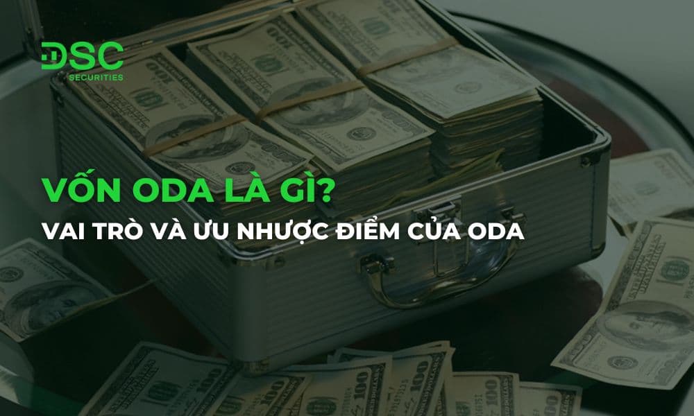 Vốn ODA là gì? Vai trò và ưu nhược điểm của ODA