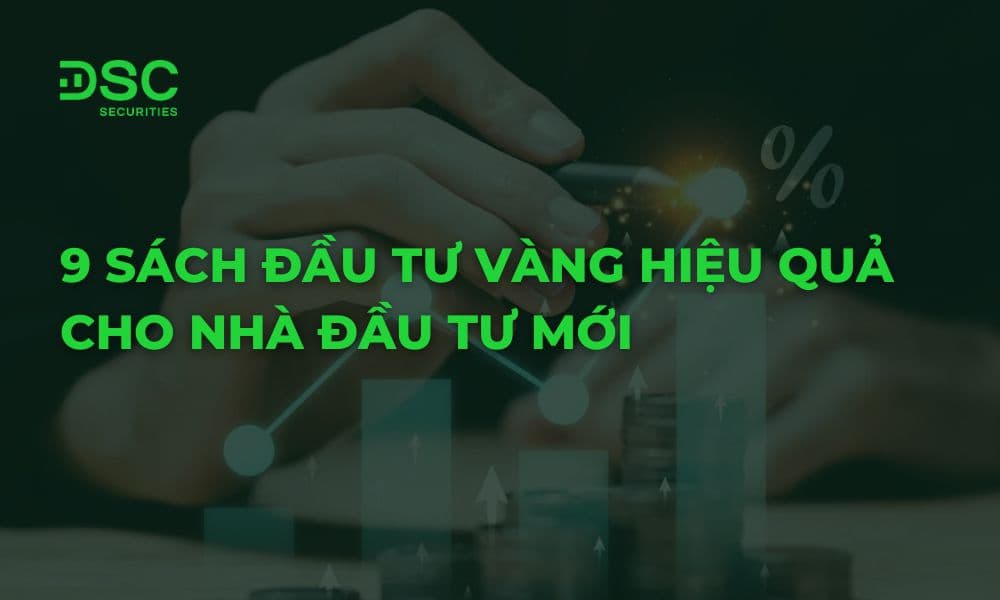 9 sách đầu tư vàng hiệu quả cho nhà đầu tư mới (F0)