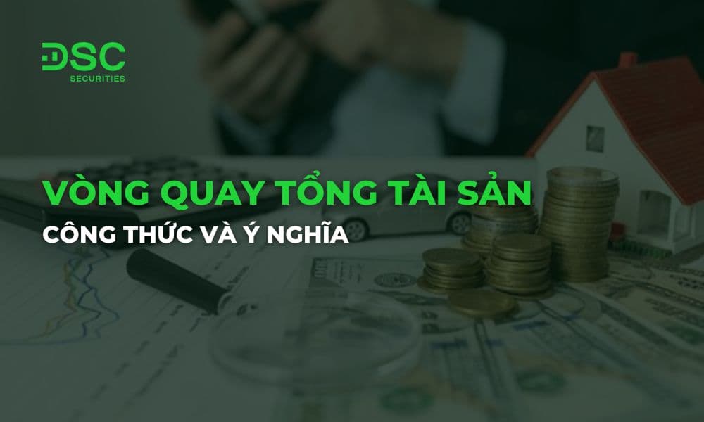 Vòng quay tổng tài sản là gì? Công thức và ý nghĩa